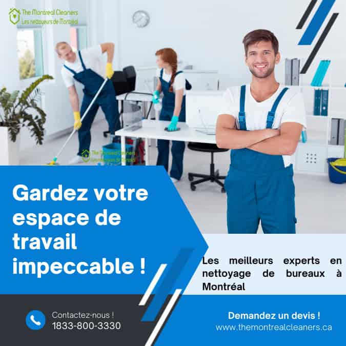 Experts du nettoyage de bureau à Montréal