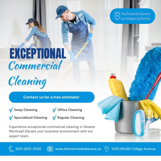 Exceptional Commercial Cleaning in Greater Montreal!
